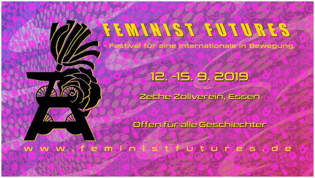 Source:https://www.rosalux.de/news/id/40400/feminist-futures-internationales-festival/